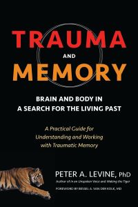 Book Cover for Trauma and Memory by Peter A Levine