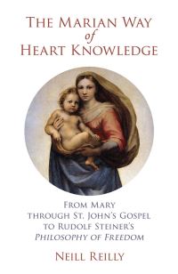 Book Cover for The Marian Way of Heart Knowledge by Neill Reily