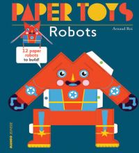 Book Cover for Paper Toys - Robots by Arnaud Roi