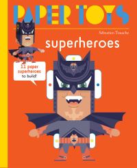 Book Cover for Paper Toys - Super Heroes by Arnaud Roi