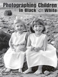 Book Cover for Photographing Children in Black & White by Helen T Boursier