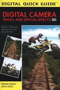 Book Cover for Digital Camera Tricks and Special Effects 101 by Michelle Perkins