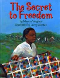 Book Cover for The Secret to Freedom by Marcia K Vaughan, Larry Johnson