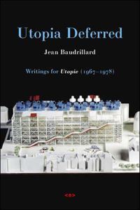 Book Cover for Utopia Deferred by Jean Baudrillard