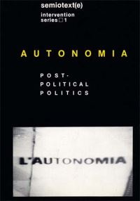 Book Cover for Autonomia by Sylvère Lotringer, Christian Marazzi