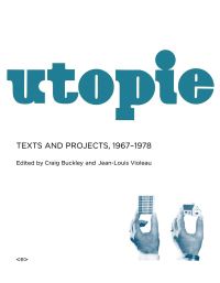 Book Cover for Utopie by Craig Buckley, JeanLouis Violeau
