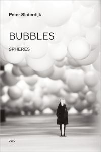 Book Cover for Bubbles by Peter Sloterdijk