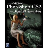 Book Cover for Complete Photoshop CS2 for Digital Photographers by Colin Smith