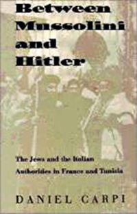 Book Cover for Between Mussolini and Hitler by Daniel Carpi