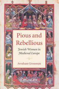 Book Cover for Pious and Rebellious by Avraham Grossman