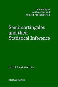 Book Cover for Semimartingales and Their Statistical Inference by B L S Prakasa Rao