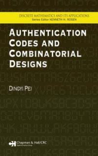 Book Cover for Authentication Codes and Combinatorial Designs by Dingyi Pei