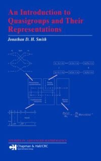 Book Cover for An Introduction to Quasigroups and Their Representations by Jonathan D H Smith