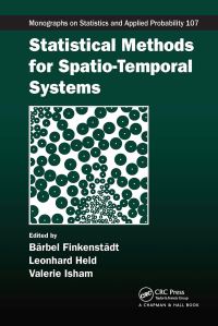 Book Cover for Statistical Methods for Spatio-Temporal Systems by Bärbel Finkenstädt, Leonhard Held, Valerie Isham