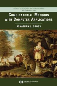 Book Cover for Combinatorial Method With Computer Applications by Jonathan L Gross