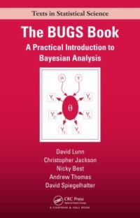 Book Cover for The BUGS Book by David Lunn, Christopher Jackson, Nick Best, Andrew Thomas, D J Spiegelhalter