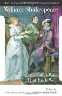 Book Cover for All's Well That Ends Well by William Shakespeare, Kathleen Kalpin Smith, George Lyman Kittredge