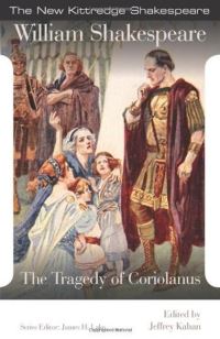 Book Cover for The Tragedy of Coriolanus by William Shakespeare, Jeffrey Kahan
