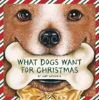 Book Cover for What Dogs Want for Christmas by Kandy Radzinski