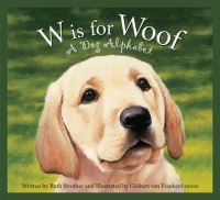 Book Cover for W Is for Woof by Ruth Strother