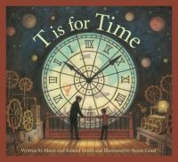 Book Cover for T Is for a Time by Marie Smith, Roland Smith