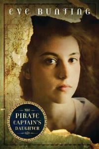 Book Cover for The Pirate Captain's Daughter by Eve Bunting