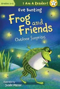 Book Cover for Frog and Friends by Eve Bunting, Josée Masse