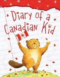 Book Cover for Diary of a Canadian Kid by Sleeping Bear Press