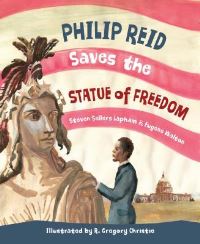 Book Cover for Philip Reid Saves the Statue of Freedom by Steven Sellers Lapham, Eugene Walton