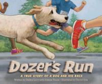 Book Cover for Dozer's Run by Debbie Levy, Rosana Panza