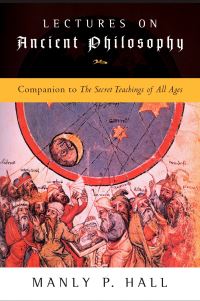 Book Cover for Lectures on Ancient Philosophy by Manly P Hall