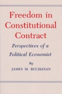Book Cover for Freedom in Constitutional Contract by James M Buchanan