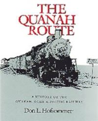 Book Cover for The Quanah Route by Don L Hofsommer