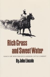 Book Cover for Rich Grass And Sweet Water by John Lincoln
