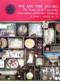 Book Cover for We Are The Aggies by John A Adams