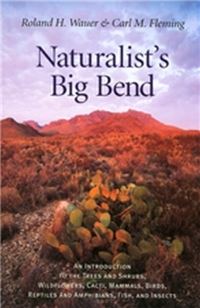 Book Cover for Naturalist's Big Bend by Roland H Wauer, Carl M Fleming