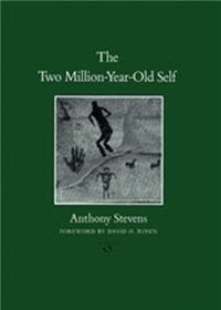 Book Cover for The Two Million-Year-Old Self by Anthony Stevens