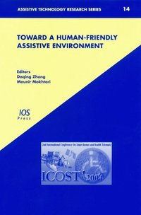 Book Cover for Toward a Human-Friendly Assistive Environment by International Conference on Smart Homes and Health Telematics, Daqing Zhang, Mounir Mokhtari