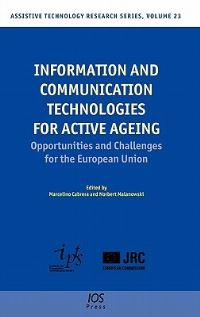 Book Cover for Information and Communication Technologies for Active Ageing by Marcelino Cabrera, Norbert Malanowski