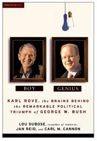 Book Cover for Boy Genius by Carl M Cannon, Lou Dubose, Jan Reid