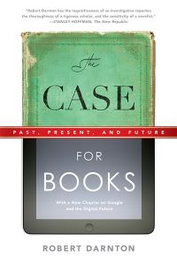 Book Cover for The Case for Books by Robert Darnton