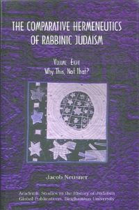 Book Cover for Comparative Hermeneutics of Rabbinic Judaism, The, Volume Eight by Jacob Neusner