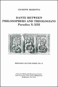 Book Cover for Dante Between Philosophers and Theologians: Paradiso X - XIII by Giuseppe Mazzotta