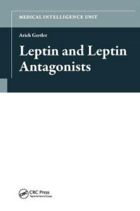 Book Cover for Leptin and Leptin Antagonists by Arieh Gertler