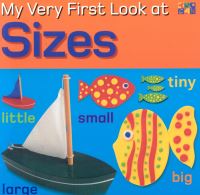 Book Cover for My Very First Look at Sizes by Christiane Gunzi