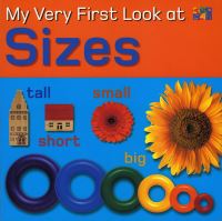 Book Cover for My Very First Look at Sizes by Christiane Gunzi