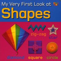 Book Cover for My Very First Look at Shapes by Christiane Gunzi