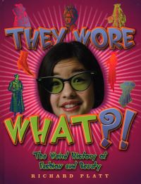 Book Cover for They Wore What?! by Richard Platt