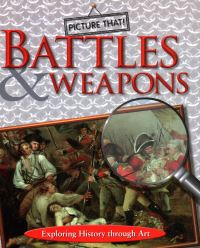 Book Cover for Battles & Weapons by Caroline Chapman