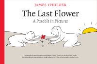 Book Cover for The Last Flower by James Thurber